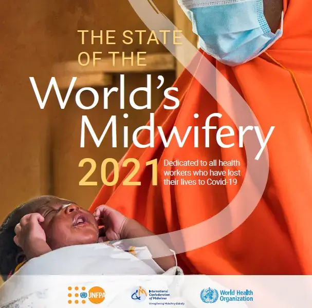 The State of the World's Midwifery 2021 - Key Facts